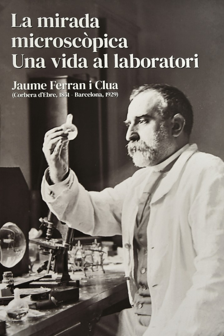 Jaume Ferran i Clua fill il·lustre de Corbera d'Ebre