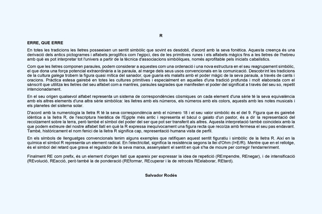 Missatge escrit: lletra R de Salvador Rodés de l’Abecedari de la Llibertat del Poble Vell de Corbera d’Ebre