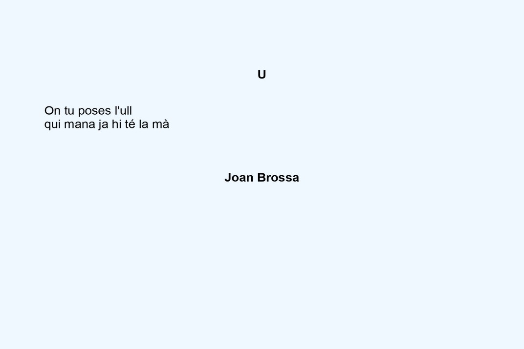 Missatge escrit: lletra U de Joan Brossa de l’Abecedari de la Llibertat del Poble Vell de Corbera d’Ebre